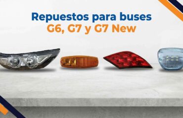 Repuestos para buses G6, G7 y G7 New